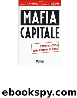 Mafia Capitale by Gaetano Savatteri & Francesco Grignetti