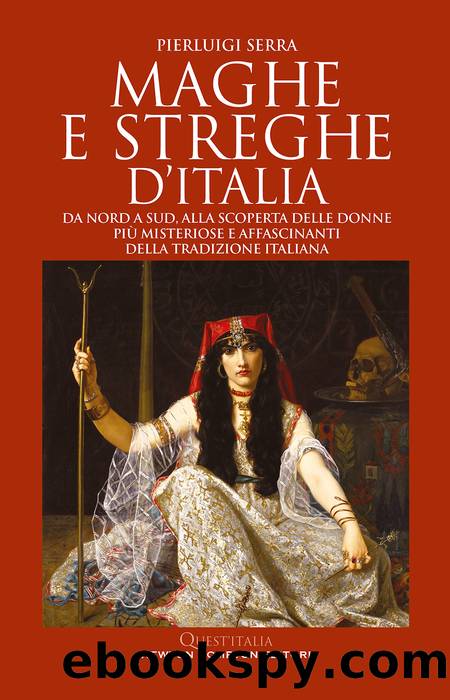 Maghe e streghe d'Italia by Pierluigi Serra