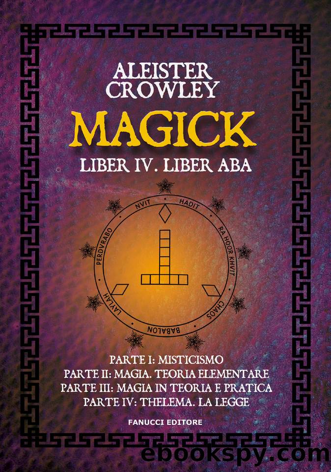 Magick (Fanucci Editore) (Italian Edition) by Aleister Crowley