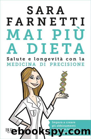 Mai piÃ¹ a dieta (Italian Edition) by Sara Farnetti
