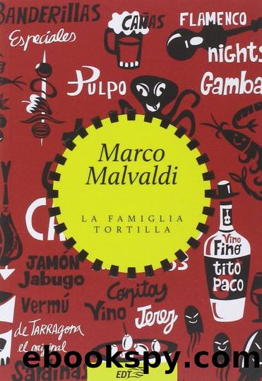 Malvaldi Marco - 2014 - La famiglia Tortilla by Malvaldi Marco