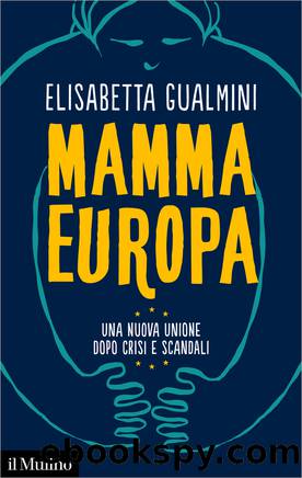 Mamma Europa by Elisabetta Gualmini;