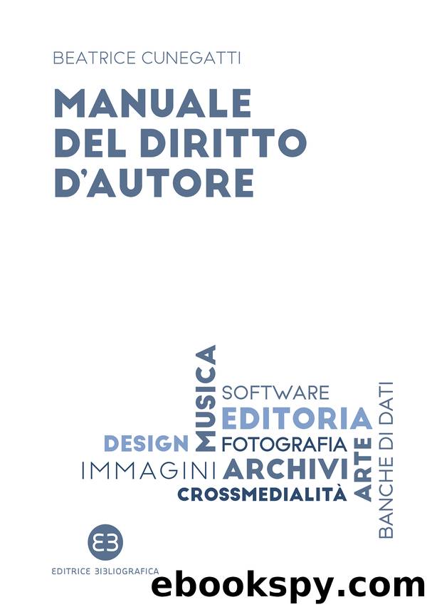 Manuale del diritto d'autore by Beatrice Cunegatti