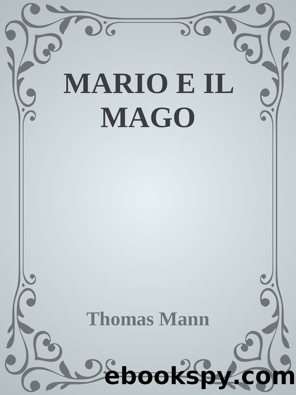 Mario e il mago by Thomas Mann