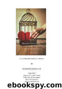 Massimo Gramellini by Lultima riga delle favole (2010)