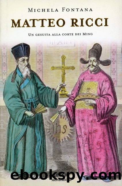 Matteo Ricci. Un gesuita alla corte dei Ming by Michela Fontana
