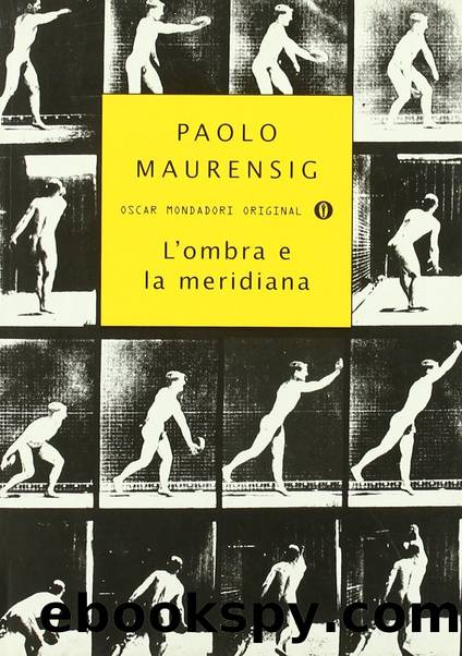 Maurensig Paolo - 1997 - L'ombra e la meridiana by Maurensig Paolo