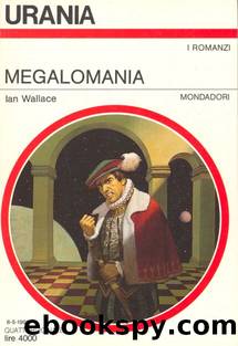 Megalomania by Ian Wallace
