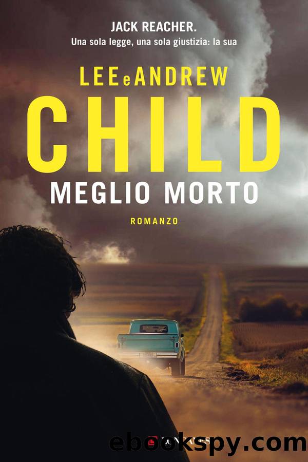 Meglio morto by Andrew Child Lee Child