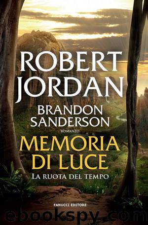 Memoria di Luce by Robert Jordan & Brandon Sanderson