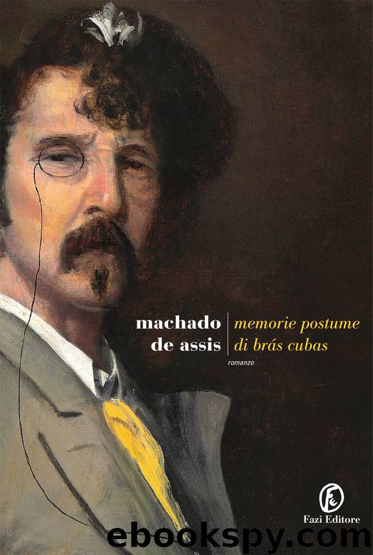 Memorie Postume di Brás Cubas by Machado de Assis