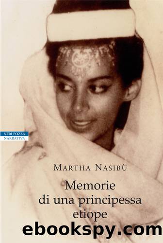 Memorie di una principessa etiope by Martha Nasibù