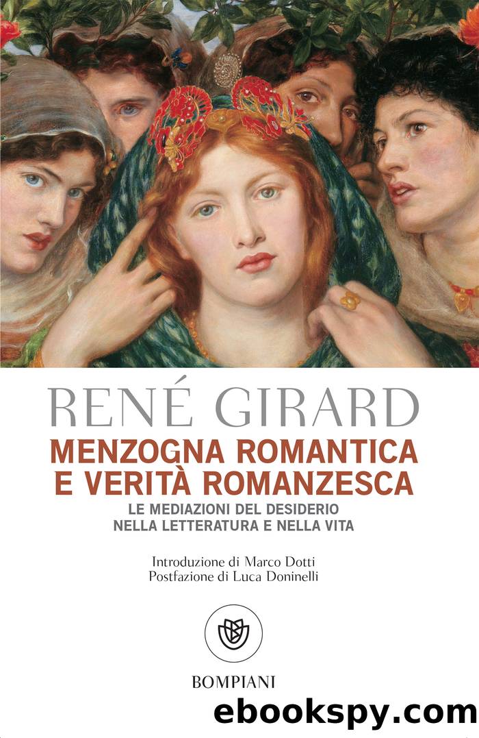 Menzogna romantica e veritÃ  romanzesca by René Girard
