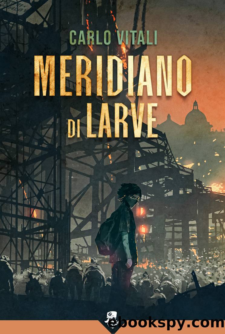 Meridiano di Larve by Carlo Vitali