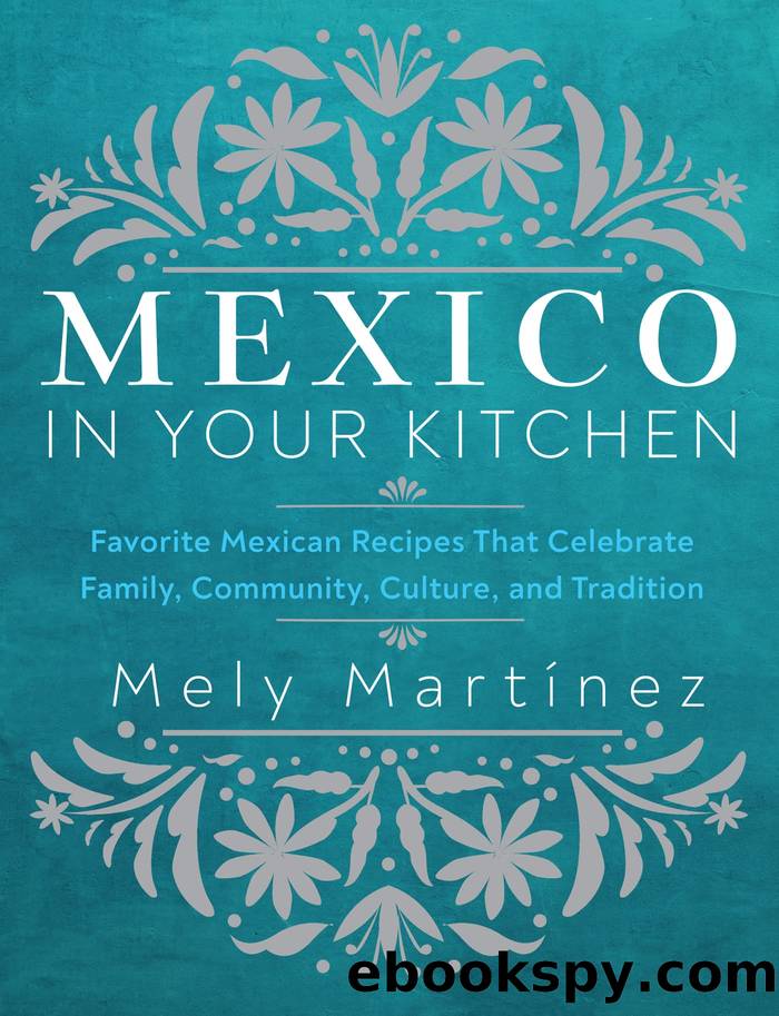 Mexico in Your Kitchen by Mely Martínez