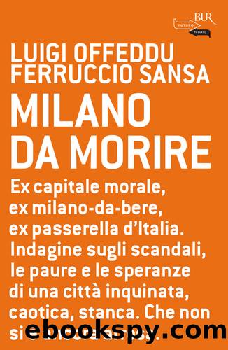 Milano da morire by Luigi Offeddu