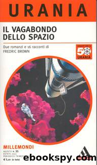 Millemondi Estate 2002 - Il vagabondo dello spazio by Fredric Brown