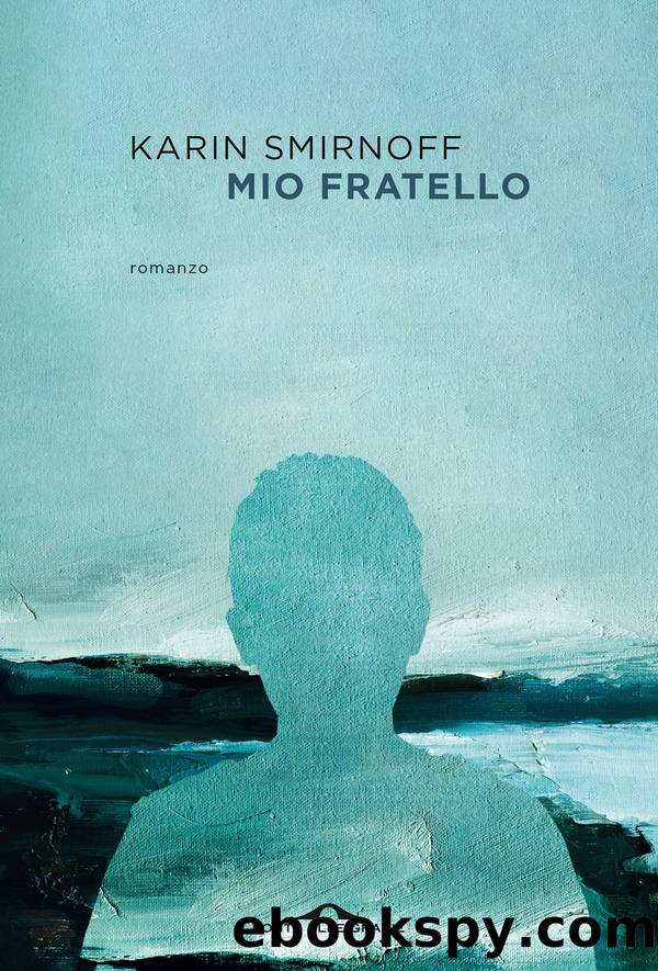 Mio fratello by Karin Smirnoff