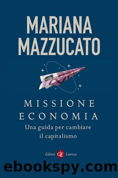 Missione economia by Mariana Mazzucato