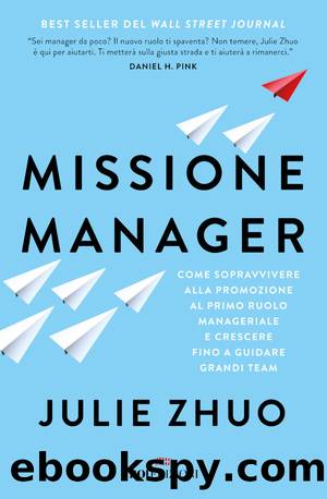 Missione manager by Julie Zhuo