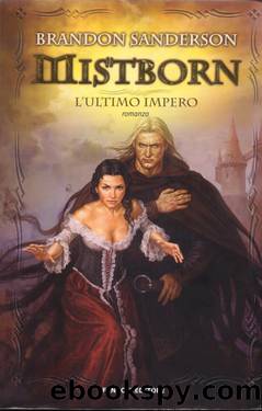 Mistborn 1 - L'ultimo impero by Brandon Sanderson