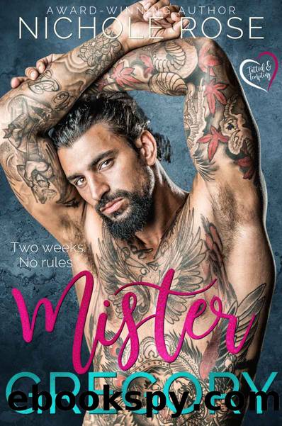 Mister Gregory by Nichole Rose