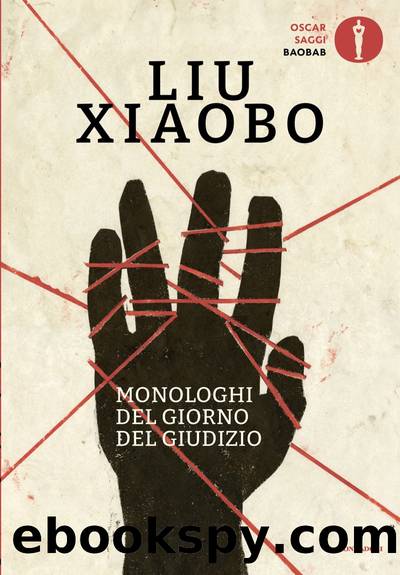 Monologhi del giorno del giudizio by Liu Xiaobo