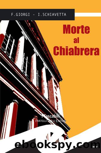 Morte al Chiabrera (Supernoir) (Italian Edition) by Fiorenza Giorgi