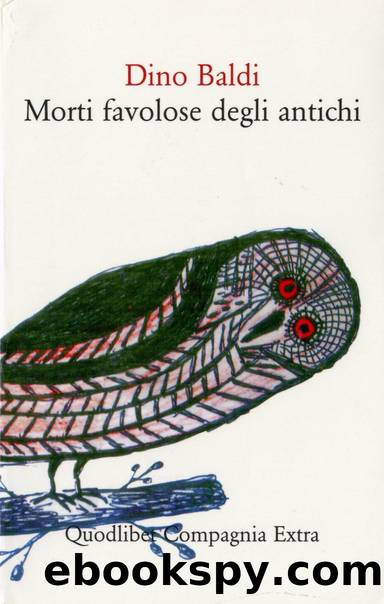 Morti favolose degli antichi by Dino Baldi