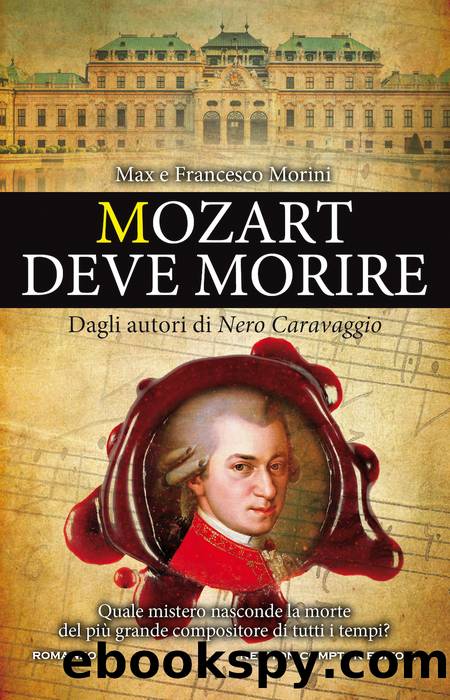 Mozart deve morire by Francesco Morini & Max Morini