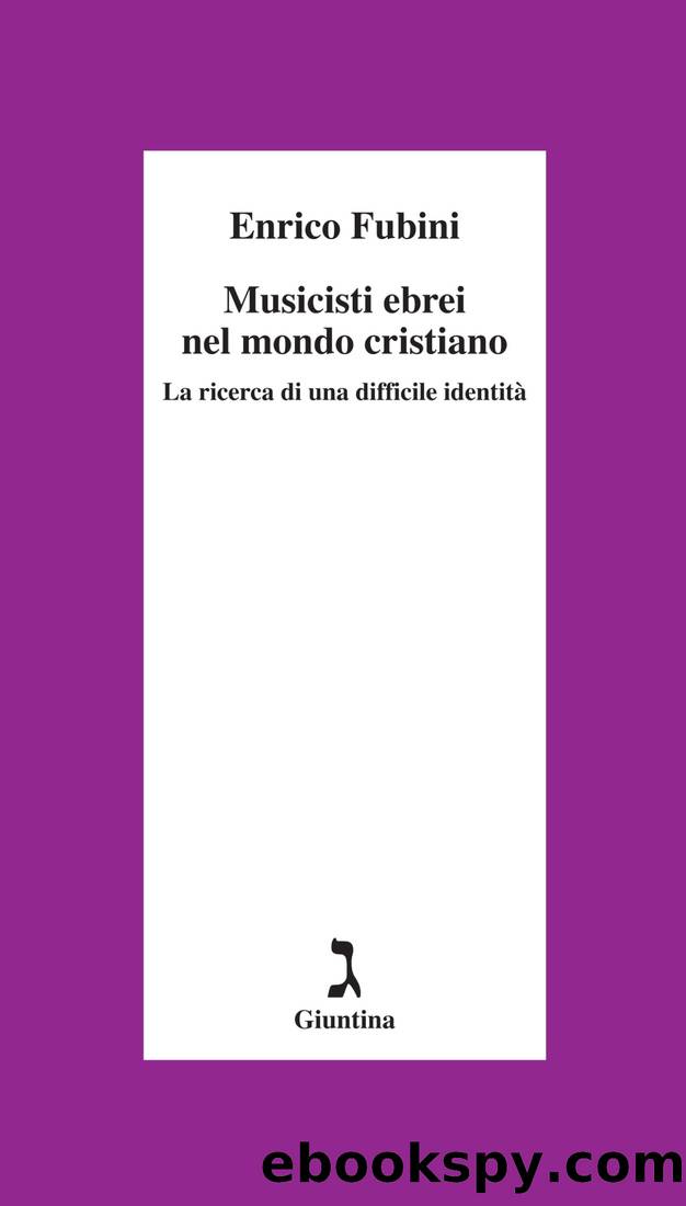 Musicisti ebrei nel mondo cristiano by Enrico Fubini