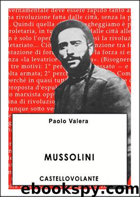 Mussolini: Castellovolante by Paolo Valera