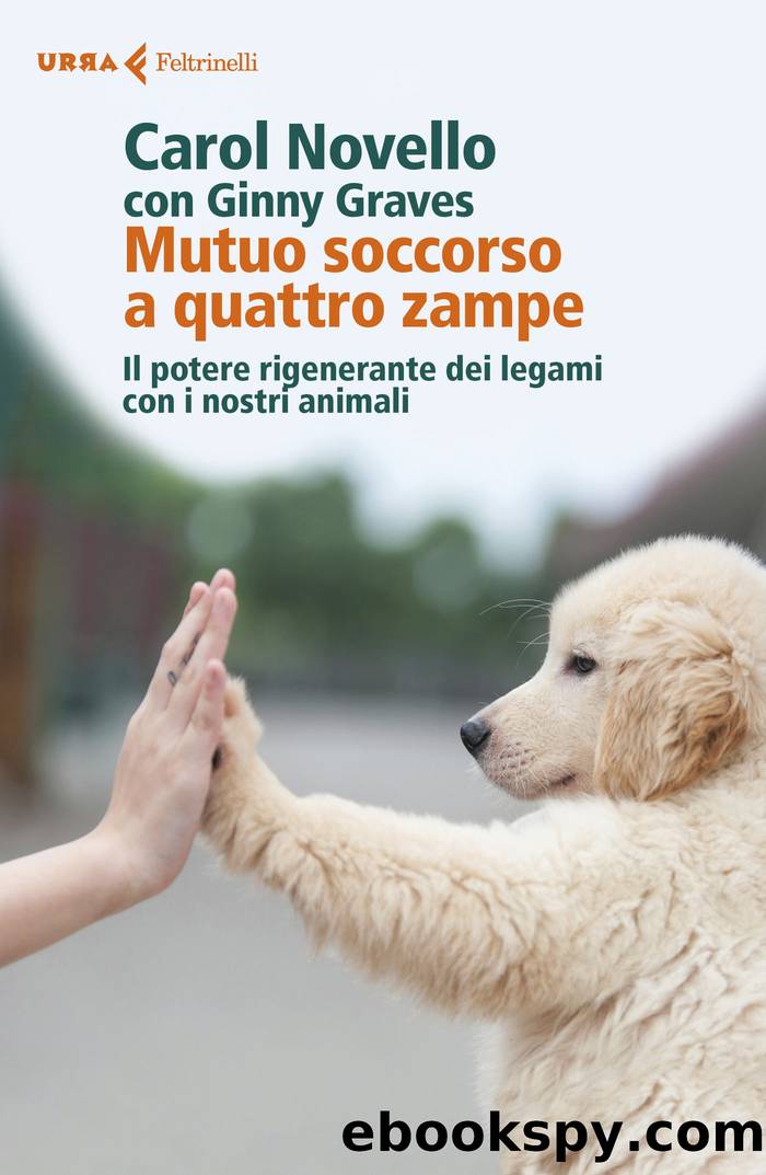 Mutuo soccorso a quattro zampe by Carol Novello