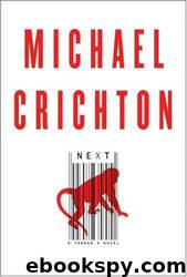 NEXT by Michael Crichton