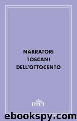 Narratori toscani dell'Ottocento by Aa. Vv