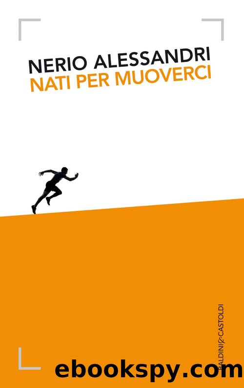 Nati Per Muoverci by Nerio Alessandri