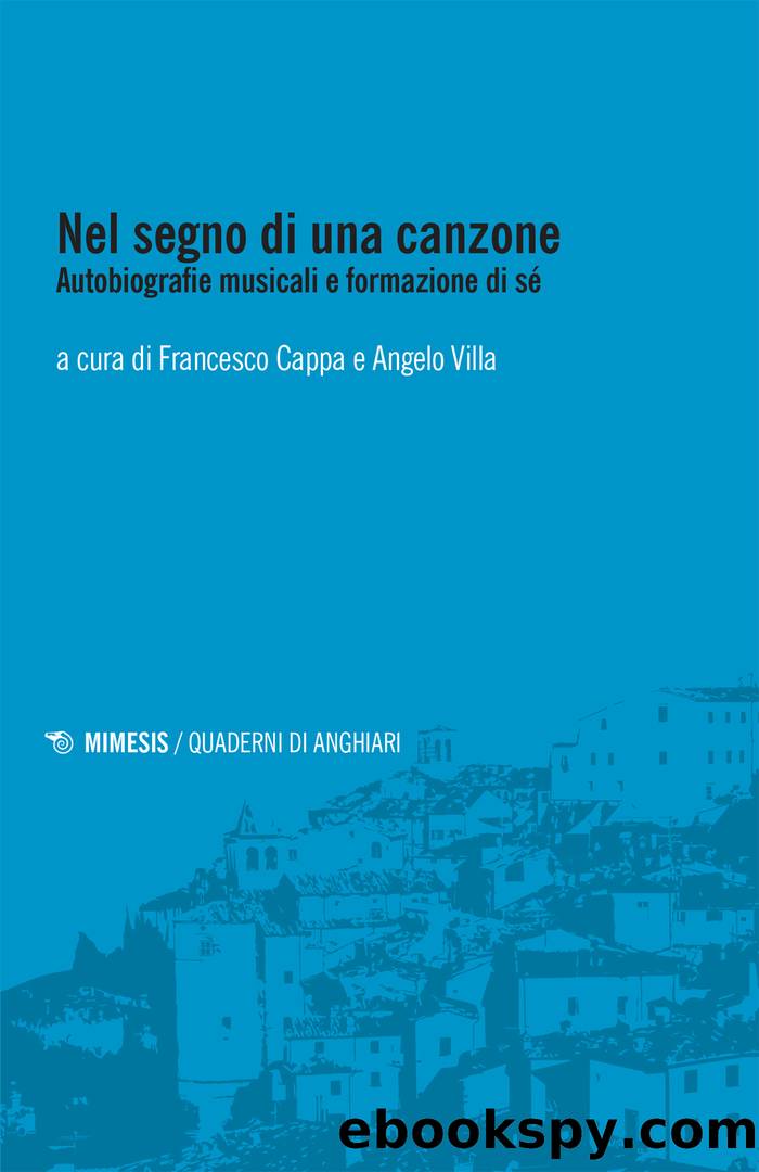 Nel segno di una canzone. Autobiografie musicali e formazione di sÃ© by AA.VV