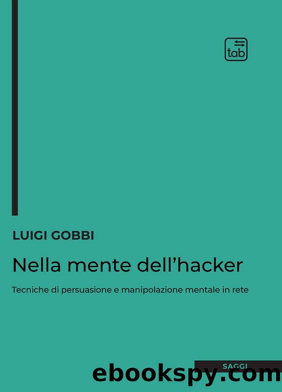 Nella mente dell'hacker by Luigi Gobbi