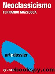 Neoclassicismo (Italian Edition) by Fernando Mazzocca