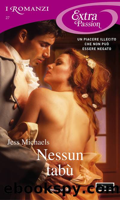 Nessun tabu (I Romanzi Extra Passion) by Jess Michaels