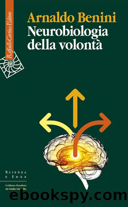 Neurobiologia della volontÃ  by Unknown