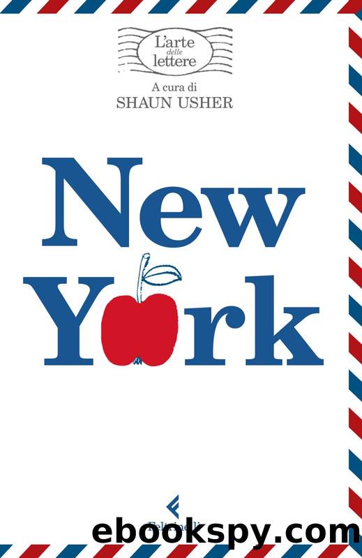 New York, l'arte delle lettere by Shaun Usher