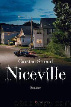 Niceville by Carsten Stroud