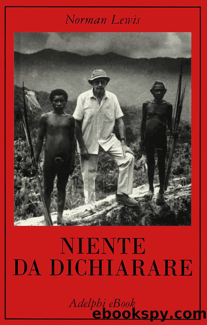 Niente da dichiarare by Norman Lewis;