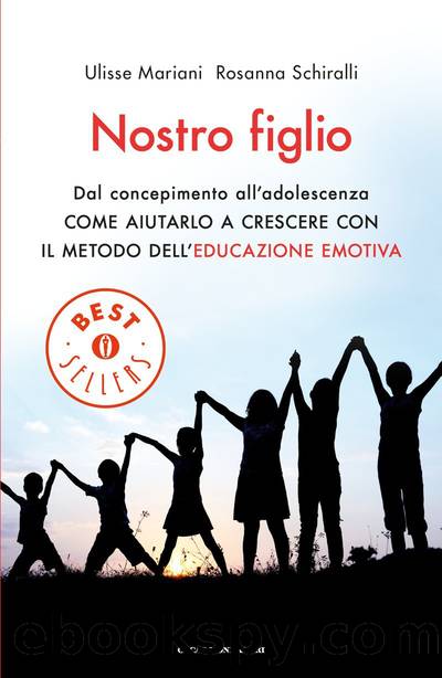 Nostro figlio by Rosanna Schiralli & Ulisse Mariani