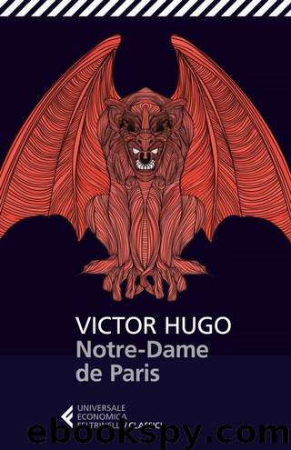 Notre-Dame de Paris (Feltrinelli) by Victor Hugo