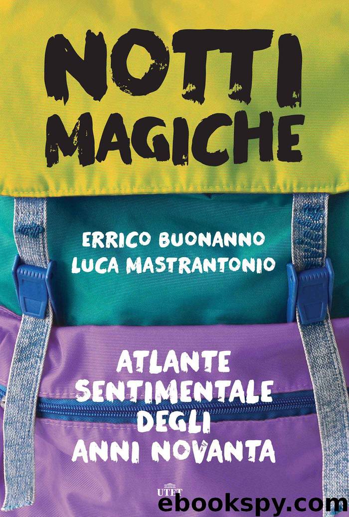 Notti magiche by Errico Buonanno Luca Mastrantonio