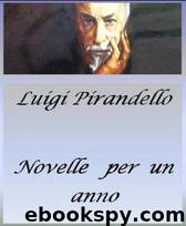 Novelle per un anno by Luigi Pirandello