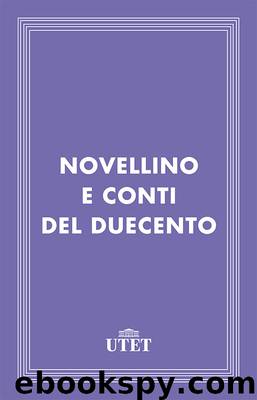 Novellino e conti del Duecento by Novellino e Conti dei Duecento