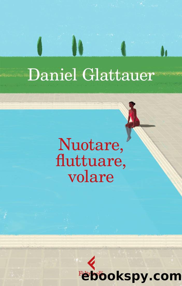 Nuotare, fluttuare, volare by Daniel Glattauer